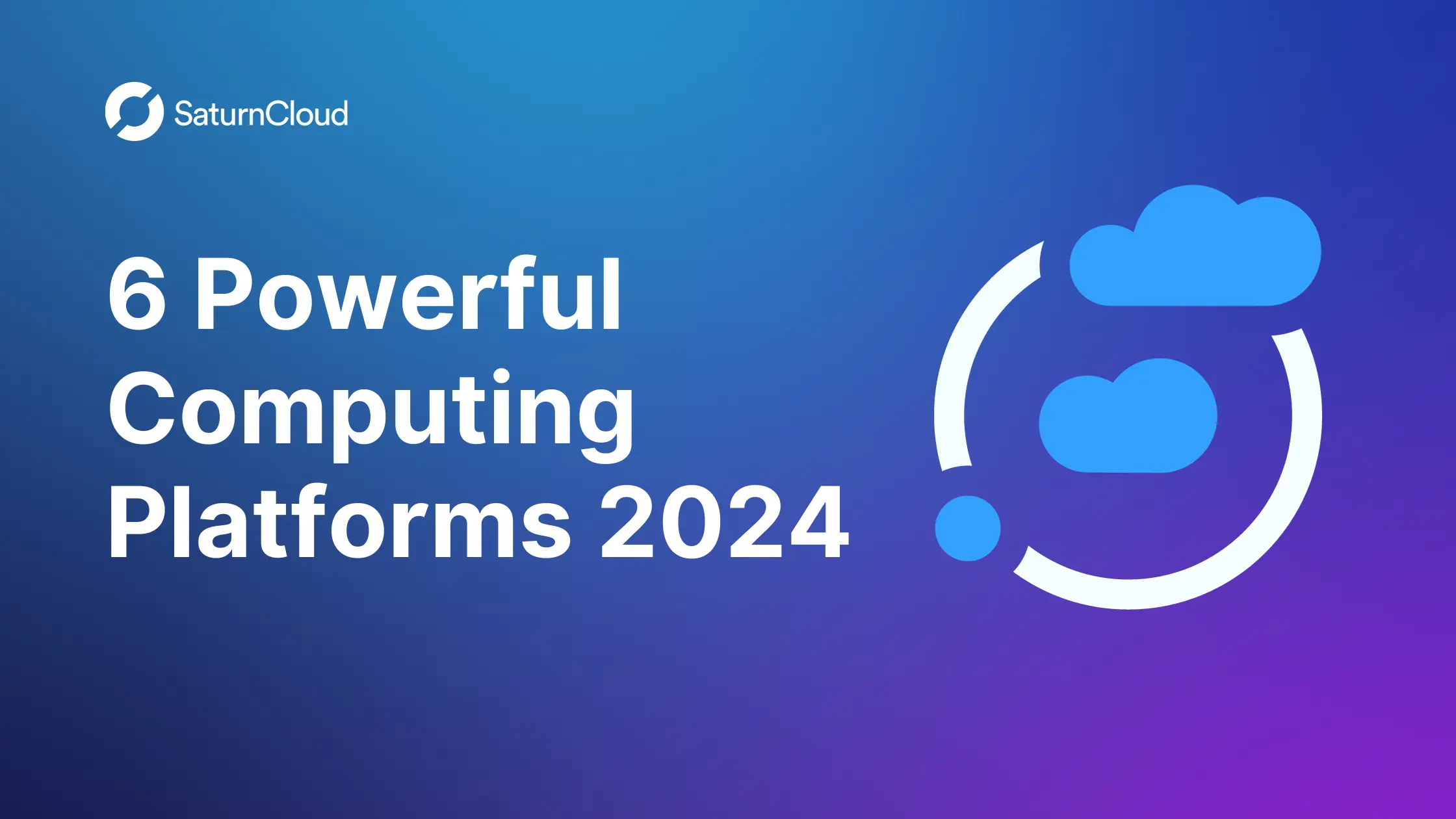 6 Powerful Scalable Computing Platforms 2024 Edition