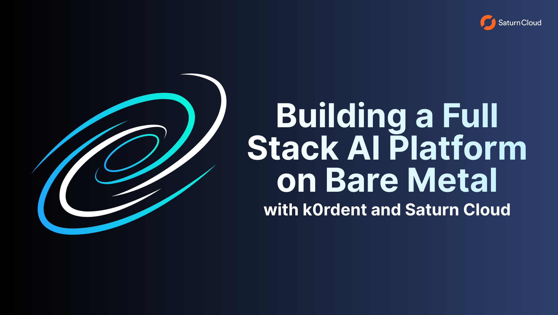 Building a Full Stack AI Platform on Bare Metal with k0rdent and Saturn Cloud